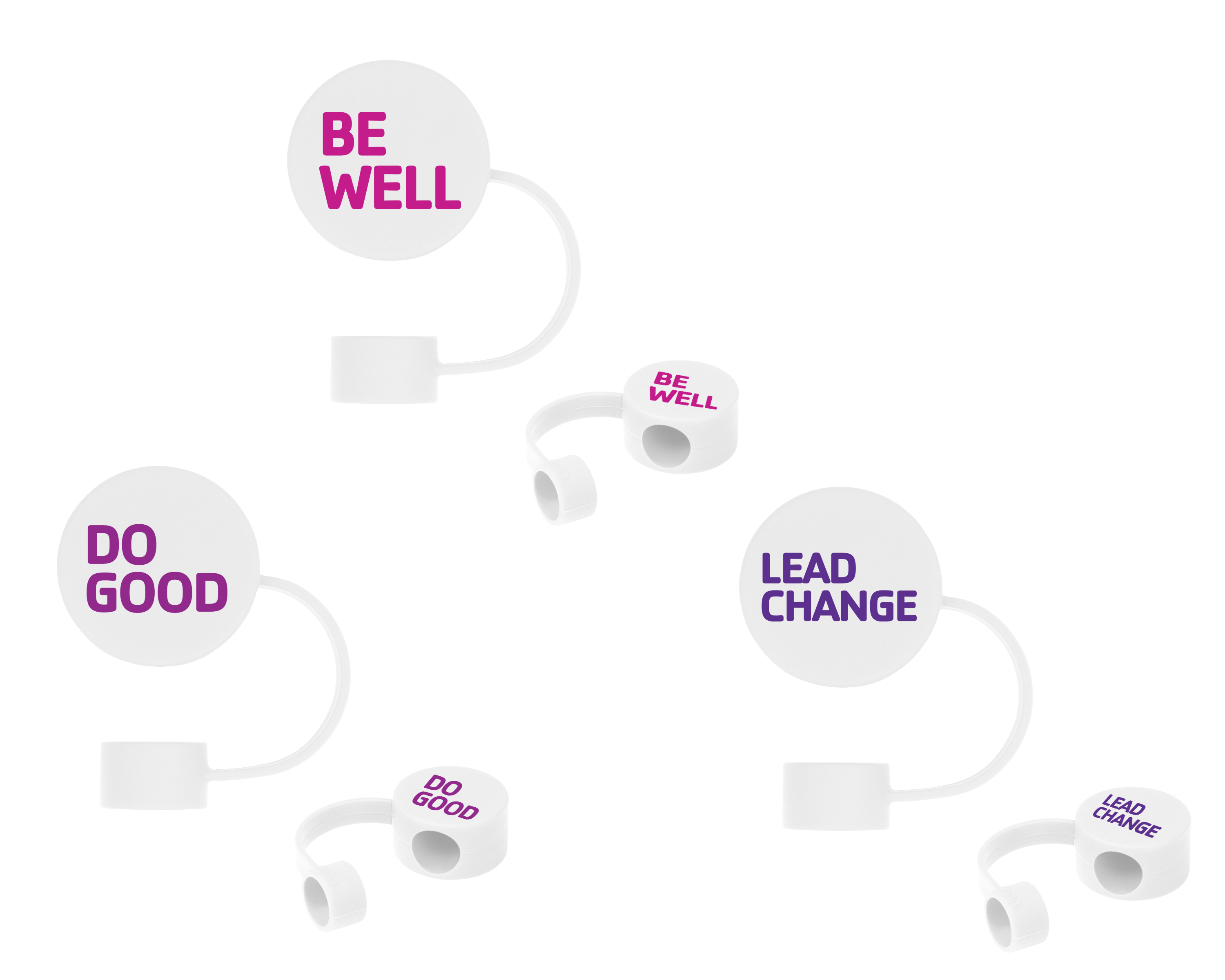 Be Well, Do Good, Lead Change Straw Topper